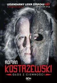 Roman Kostrzewski. Głos z ciemności - okładka książki