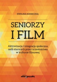 Seniorzy i film - okładka książki