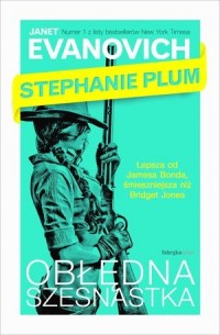 Stephanie Plum. Obłędna szesnastka - okładka książki