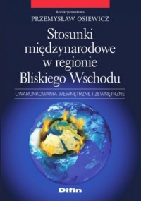 Stosunki międzynarodowe w regionie - okładka książki