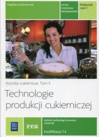 Technologie produkcji cukierniczej - okładka podręcznika