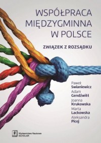 Współpraca międzygminna w Polsce. - okładka książki
