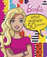 Barbie. Wielkie układanie - okładka książki