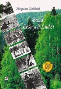 Baza Leśnych Ludzi - okładka książki
