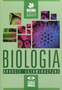 Biologia. Matura 2017. Arkusze - okładka podręcznika