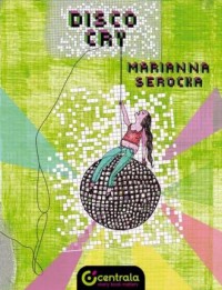 Disco cry - okładka książki