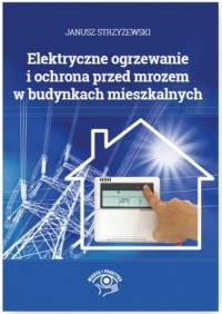 Elektryczne ogrzewanie i ochrona - okładka książki