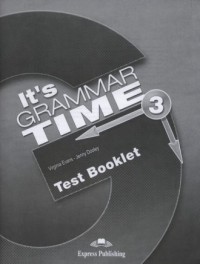 Its Grammar Time 3. Test Booklet - okładka podręcznika