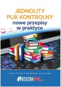 Jednolity Plik Kontrolny. Nowe - okładka książki