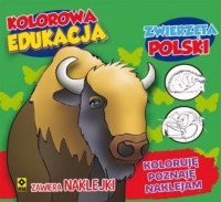 Kolorowa edukacja. Zwierzęta Polski - okładka książki