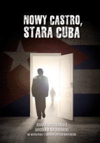 Nowy Castro, stara Cuba - okładka książki