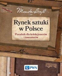 Rynek sztuki w Polsce.  Przewodnik - okładka książki