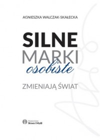 Silne marki osobiste zmieniają - okładka książki