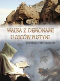 Walka z demonami u ojców pustyni - okładka książki