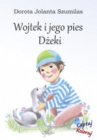 Wojtek i jego pies Dżeki - okładka książki