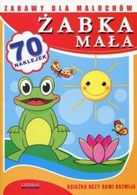Żabka mała. Zabawy dla maluchów - okładka książki