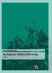 Kampania białocerkiewska 1651 - okładka książki
