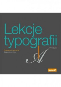 Lekcje typografii. Przykłady i - okładka książki