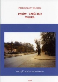 Lwów cz. IX/2. Wulka - okładka książki