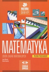 Matematyka. Matura 2017. Zbiór - okładka podręcznika