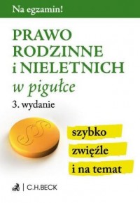 Prawo rodzinne i nieletnich w pigułce. - okładka książki