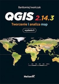 QGis. Tworzenie i analiza map - okładka książki