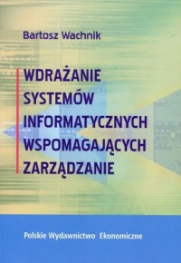 Wdrażanie systemów informatycznych - okładka książki