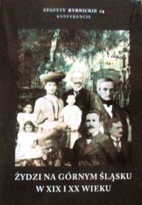 Żydzi na Górnym Śląsku w XIX i - okładka książki