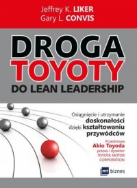 Droga Toyoty do Lean Leadership. - okładka książki