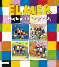 Elmer. Najlepsze przygody - okładka książki
