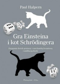 Gra Einsteina i kot Schrödingera. - okładka książki