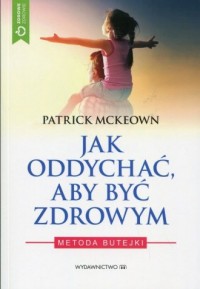 Jak oddychać, aby być zdrowym - okładka książki