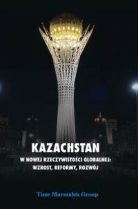 Kazachstan w nowej rzeczywistości - okładka książki