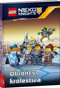 LEGO Nexo Knights. Obrońcy królestwa - okładka książki