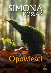 Opowieści Simony Kossak - okładka książki