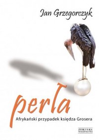 Perła. Afrykański przypadek księdza - okładka książki