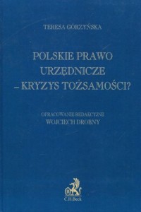 Polskie prawo urzędnicze. Kryzys - okładka książki
