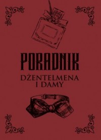 Poradnik dżentelmena i damy - okładka książki