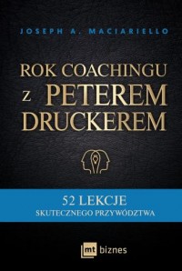 Rok coachingu z Peterem Druckerem. - okładka książki
