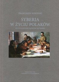 Syberia w życiu Polaków od XVII - okładka książki