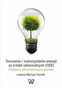 Tworzenie i wykorzystywanie energii - okładka książki