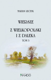 Wiersze z Wielkopolski i z daleka. - okładka książki