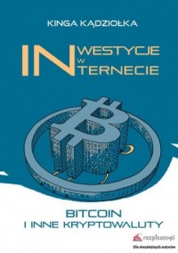 Inwestycje w Internecie. Bitcoin - okładka książki