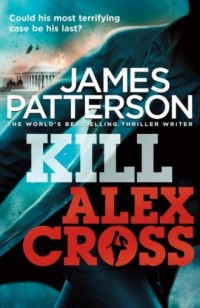 Kill Alex Cross - okładka książki