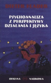Psychoanaliza z perspektywy działania - okładka książki