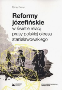 Reformy józefińskie w świetle relacji - okładka książki