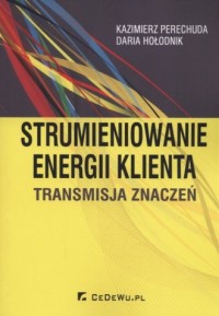 Strumieniowanie energi klienta. - okładka książki