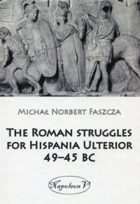 The Roman struggles for Hispania - okładka książki