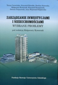 Zarządzanie inwestycjami i nieruchomościami. - okładka książki