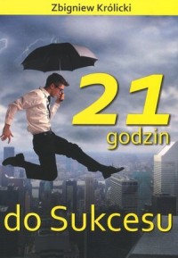 21 godzin do sukcesu - okładka książki